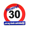 Huldeschild Hoera 30 jaar gefeliciteerd! ...en nog steeds aantrekkelijk!