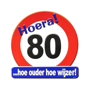 Huldeschild Hoera 80 jaar.